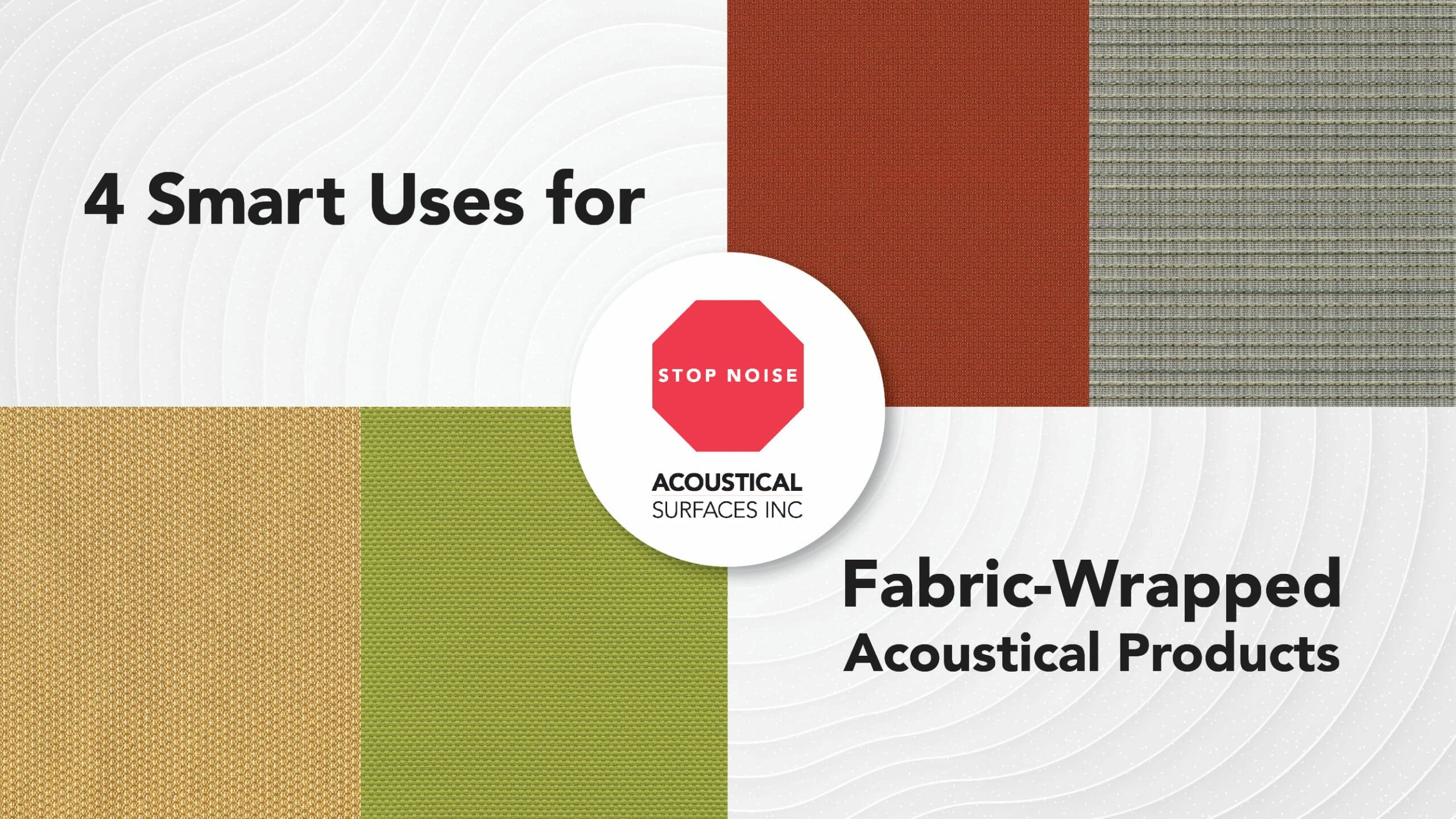 FabricWrapped Acoustical Products Acoustical Surfaces